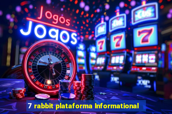 7 rabbit plataforma Informational